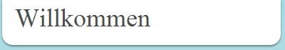 Willkommen